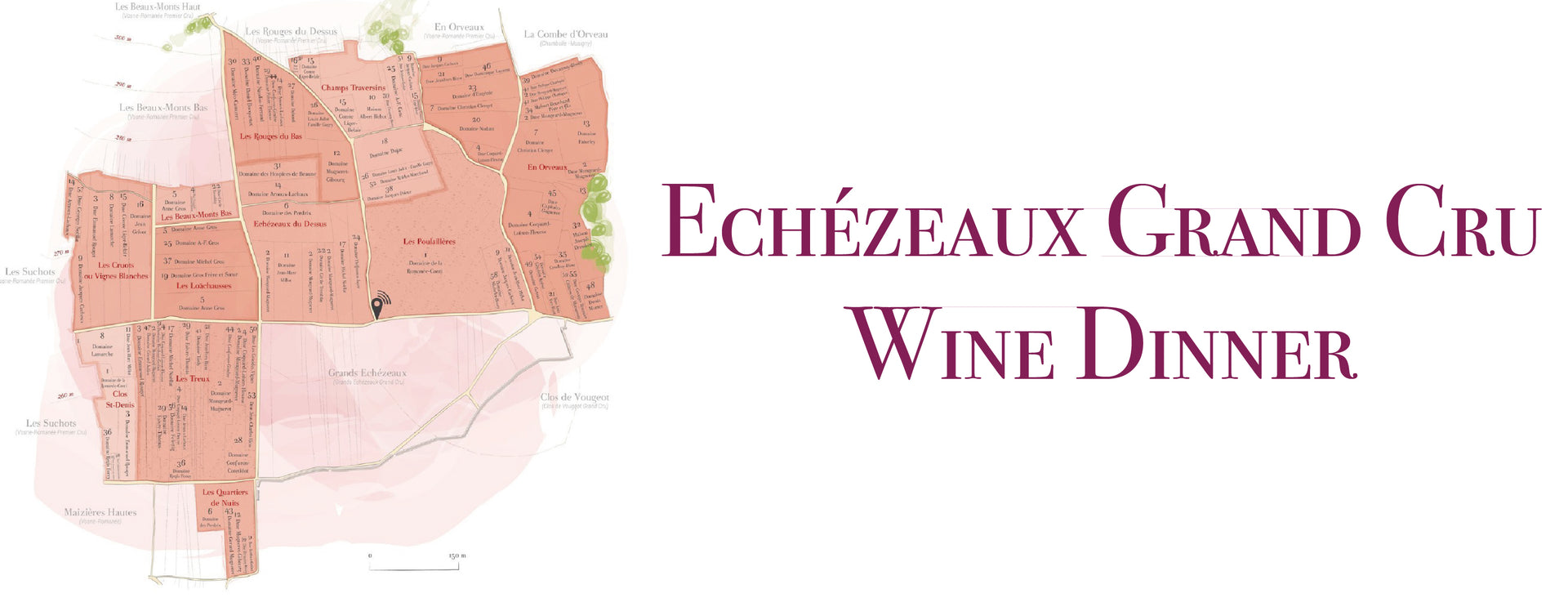 Echezeaux Grand Cru Dinner